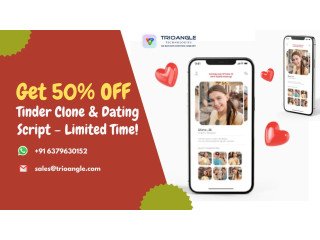 Get 50% OFF Tinder Clone & Dating Script  Limited Time!