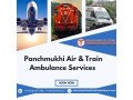 panchmukhi-low-cost-train-ambulance-in-patna-safety-records-maintained-on-the-way-small-0