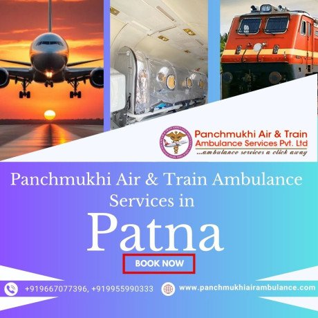 panchmukhi-air-and-train-ambulance-in-patna-guarantees-non-risky-medical-transport-big-0