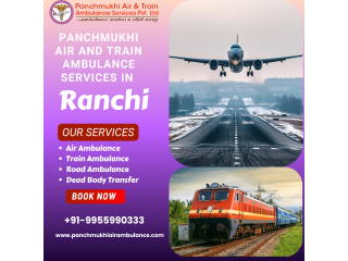 Panchmukhi ICU Air Ambulance in Ranchi- Enabling Intensive Care Facilities Midway