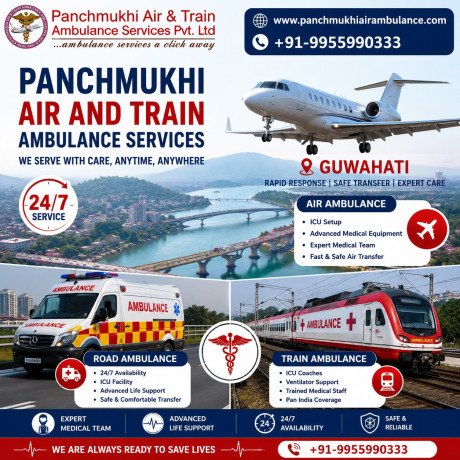 take-the-best-panchmukhi-air-and-train-ambulance-in-guwahati-big-0