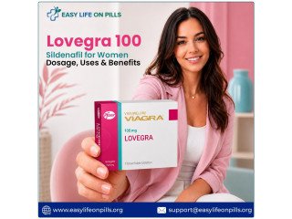 Explore Lovegra 100mg  Learn About Uses, Dosage & Benefits