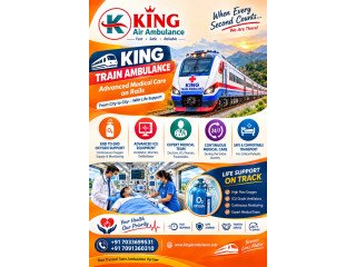 King Low Cost Train Ambulance in Patna- Trusted Medical Journey at Lower fare