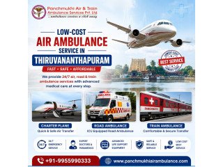 Panchmukhi Air Ambulance Cost from Thiruvananthapuram- Long-Distance Patient Transportation at Lower Price