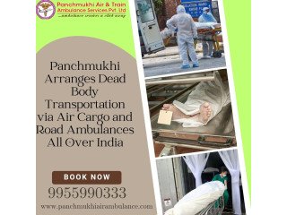 Panchmukhi Dead Body Transportation in Kolkata- choose the reliable and cost effective solution