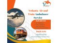 choose-vedanta-air-ambulance-in-patna-for-safe-and-efficient-patient-transportation-small-0