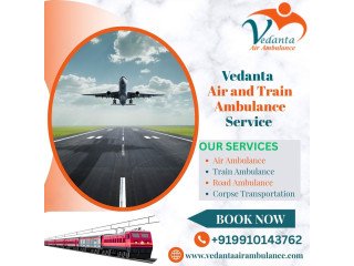 Vedanta Air Ambulance in Dibrugarh Features State-Of-The-Art Medical Technology
