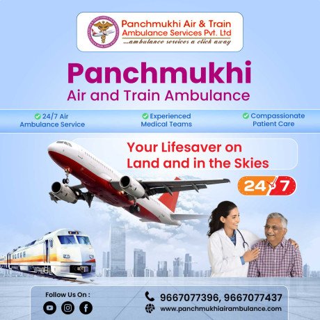 panchmukhi-air-and-train-ambulance-service-in-patna-eliminates-the-possibility-of-during-the-inter-facility-transfer-big-0